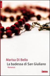 La badessa di San Giuliano - Librerie.coop La badessa di San Giuliano - Librerie.coop
