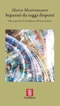 Separati da raggi dispersi - Librerie.coop