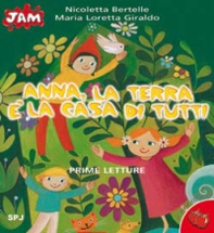 Anna, la terra è la casa di tutti - Librerie.coop