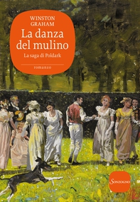 La danza del mulino - Librerie.coop La danza del mulino - Librerie.coop
