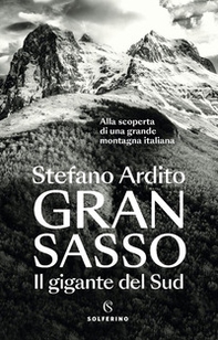 Gran Sasso. Il gigante del Sud - Librerie.coop Gran Sasso. Il gigante del Sud - Librerie.coop