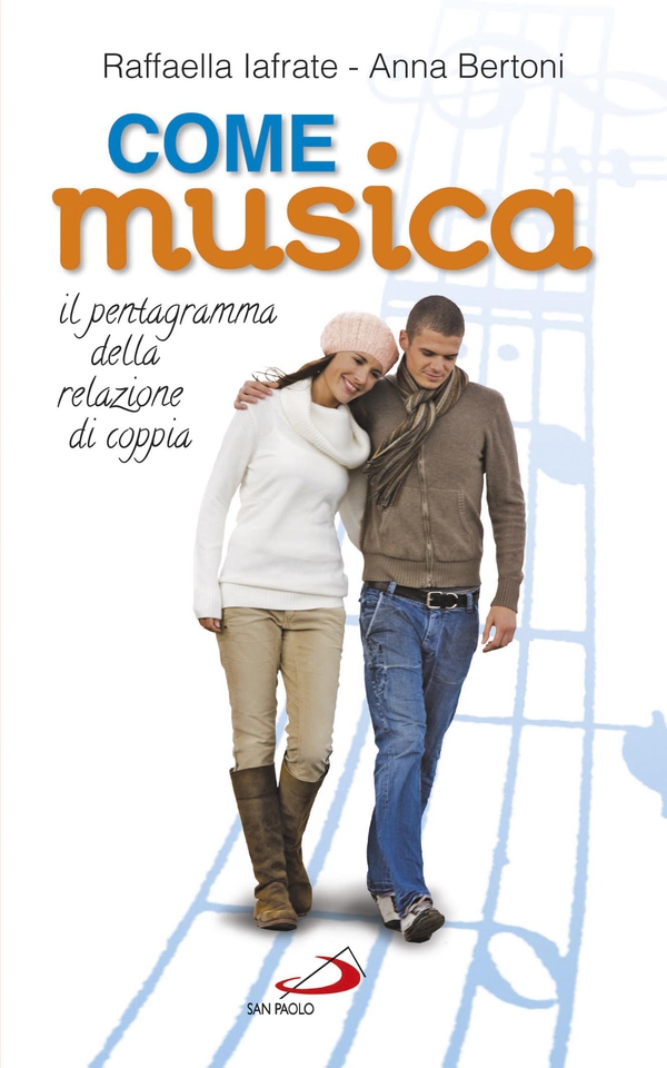 Come musica. Il pentagramma delle relazioni di coppia - Librerie.coop
