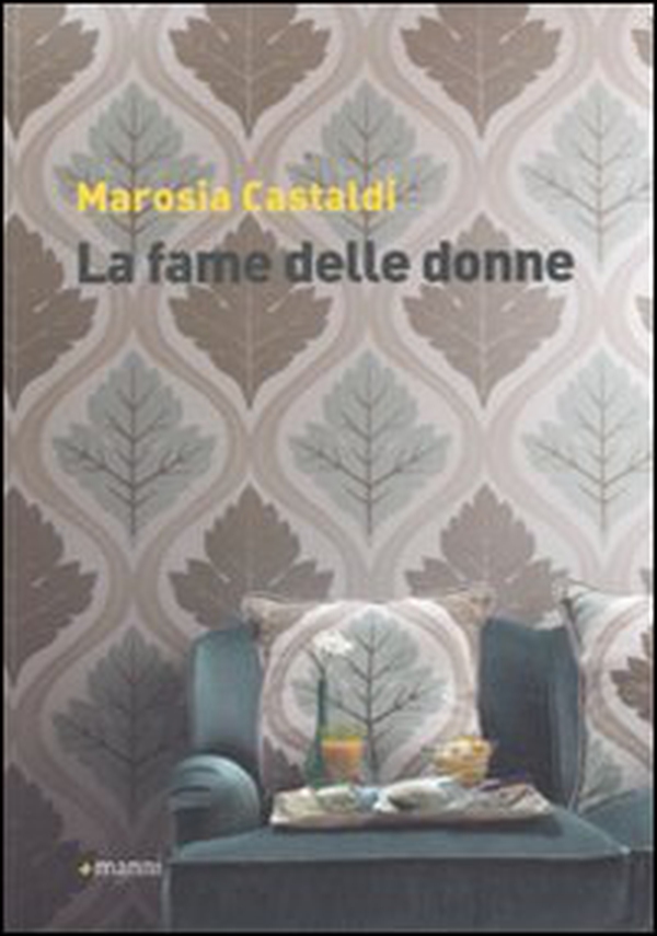 La fame delle donne - Librerie.coop La fame delle donne - Librerie.coop