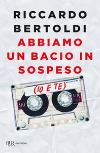 Abbiamo un bacio in sospeso (io e te) - Librerie.coop