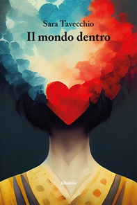 Il mondo dentro - Librerie.coop