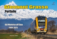 Giovanni Grasso, portfolio dal Monviso all'Etna 2004-2025 - Librerie.coop
