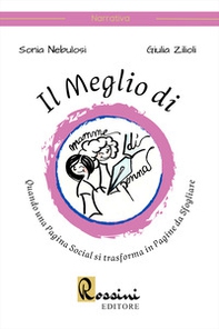 Il meglio di Mamme di Penna. Quando una pagina social si trasforma in pagine da sfogliare - Librerie.coop