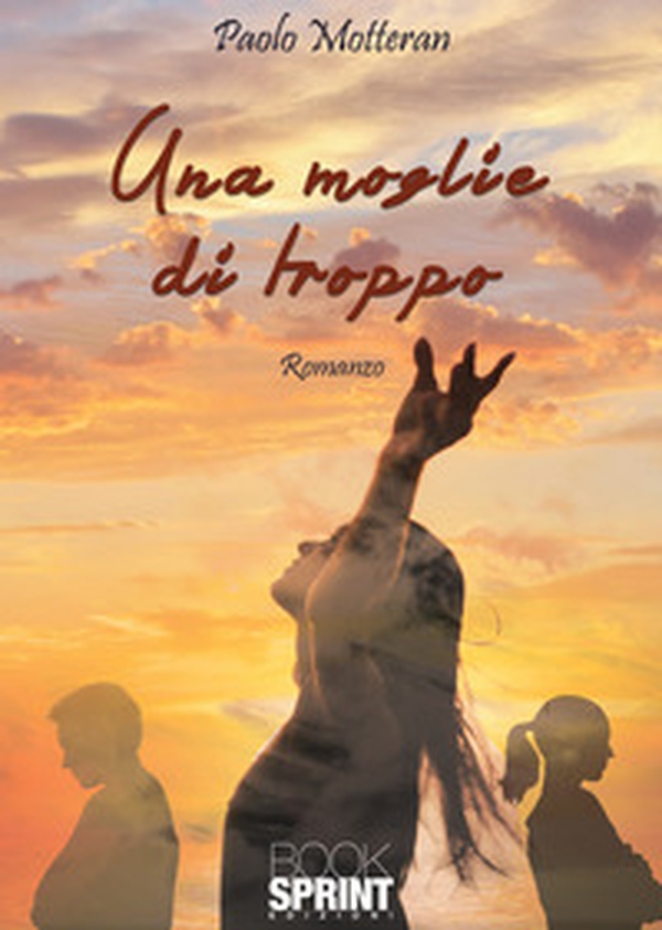 Una moglie di troppo - Librerie.coop Una moglie di troppo - Librerie.coop