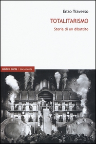 Totalitarismo. Storia di un dibattito - Librerie.coop