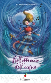 Nell'abbraccio dell'acqua - Librerie.coop Nell'abbraccio dell'acqua - Librerie.coop