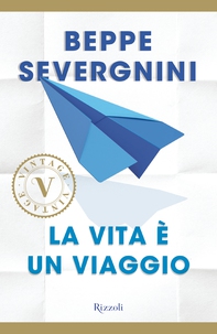 La vita è un viaggio (VINTAGE) - Librerie.coop La vita è un viaggio (VINTAGE) - Librerie.coop