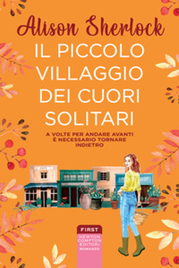 Il piccolo villaggio dei cuori solitari - Librerie.coop Il piccolo villaggio dei cuori solitari - Librerie.coop
