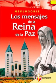 Los mensajes de la Reina de la paz - Librerie.coop
