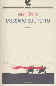 L'ussaro sul tetto - Librerie.coop L'ussaro sul tetto - Librerie.coop