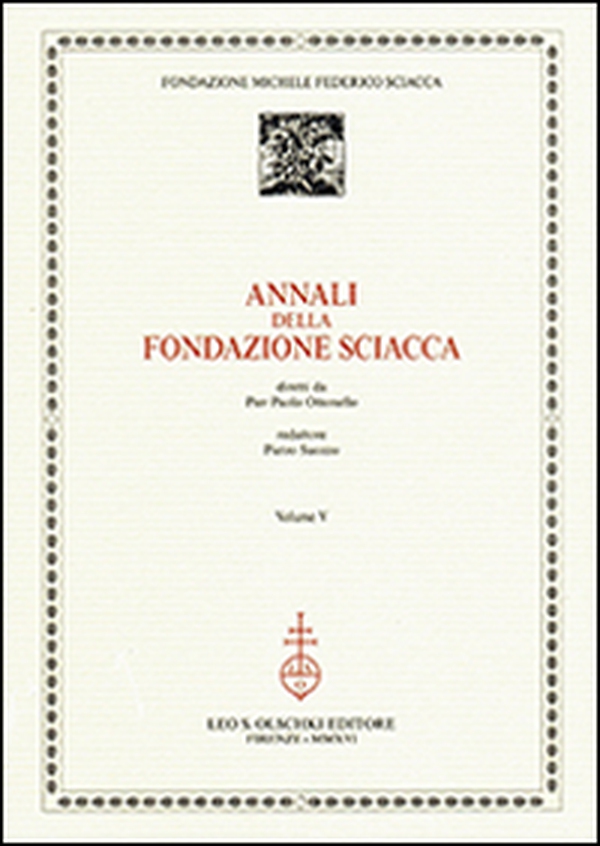 Annali della Fondazione Sciacca - Vol. 5 - Librerie.coop