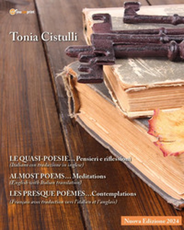 Le quasi poesie... pensieri e riflessioni - Librerie.coop Le quasi poesie... pensieri e riflessioni - Librerie.coop