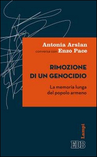 Rimozione di un genocidio. La memoria lunga del popolo armeno - Librerie.coop Rimozione di un genocidio. La memoria lunga del popolo armeno - Librerie.coop