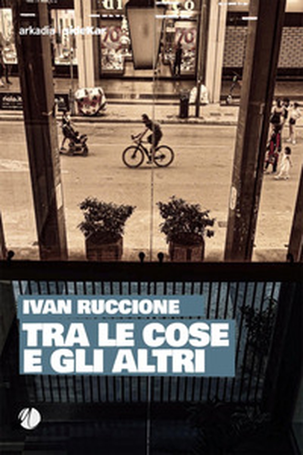 Tra le cose e gli altri - Librerie.coop Tra le cose e gli altri - Librerie.coop