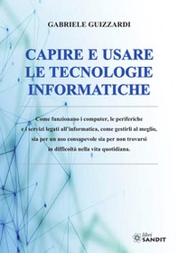 Capire e usare le tecnologie informatiche - Librerie.coop
