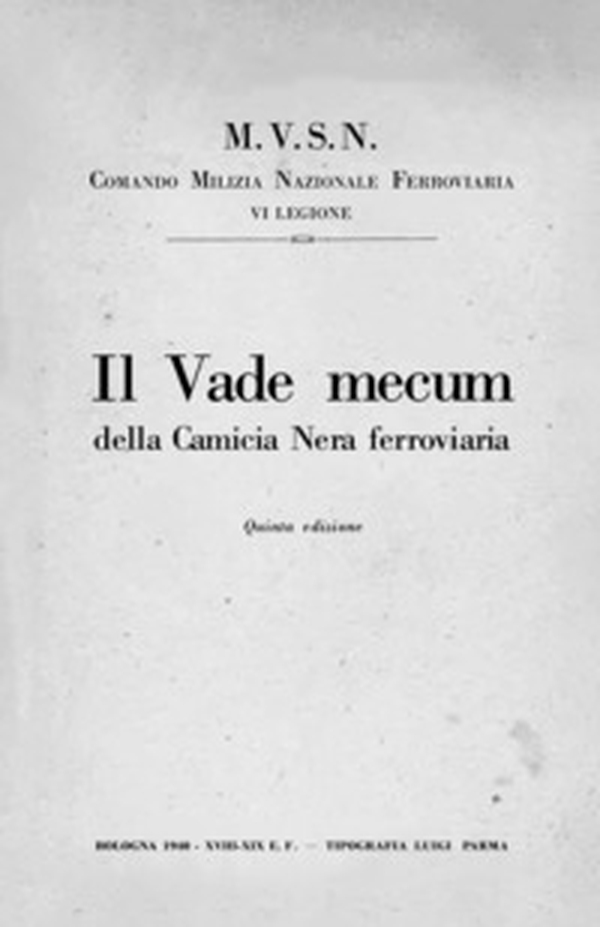 Il vade mecum della Camicia Nera ferroviaria - Librerie.coop