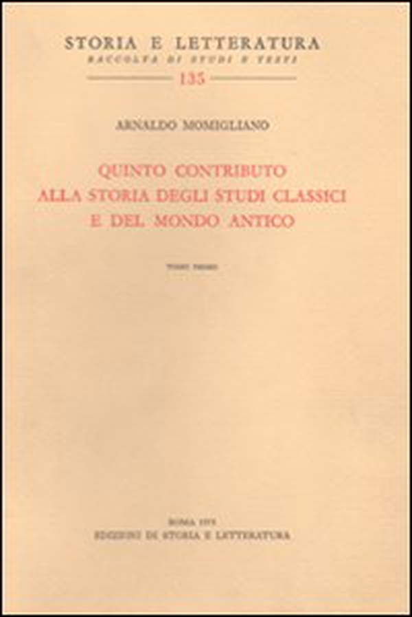 Quinto contributo alla storia degli studi classici e del mondo antico - Librerie.coop Quinto contributo alla storia degli studi classici e del mondo antico - Librerie.coop