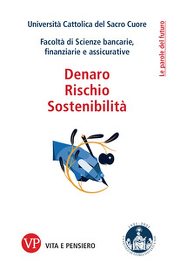 Denaro, rischio, sostenibilità - Librerie.coop Denaro, rischio, sostenibilità - Librerie.coop