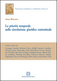 La priorità temporale nella circolazione giuridica contrattuale - Librerie.coop