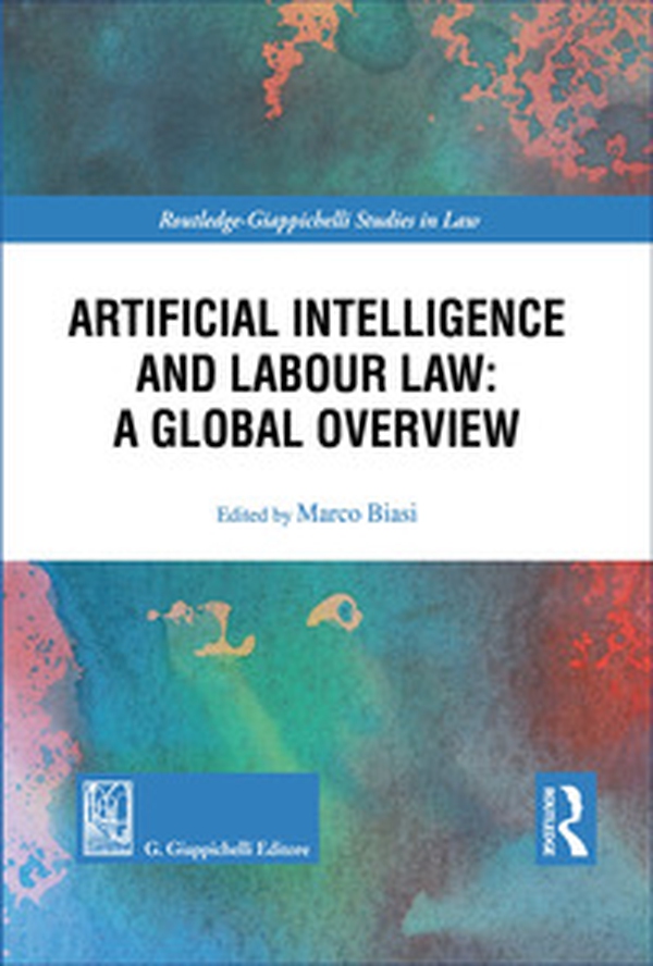 Artificial intelligence and labor law: a global overview - Librerie.coop