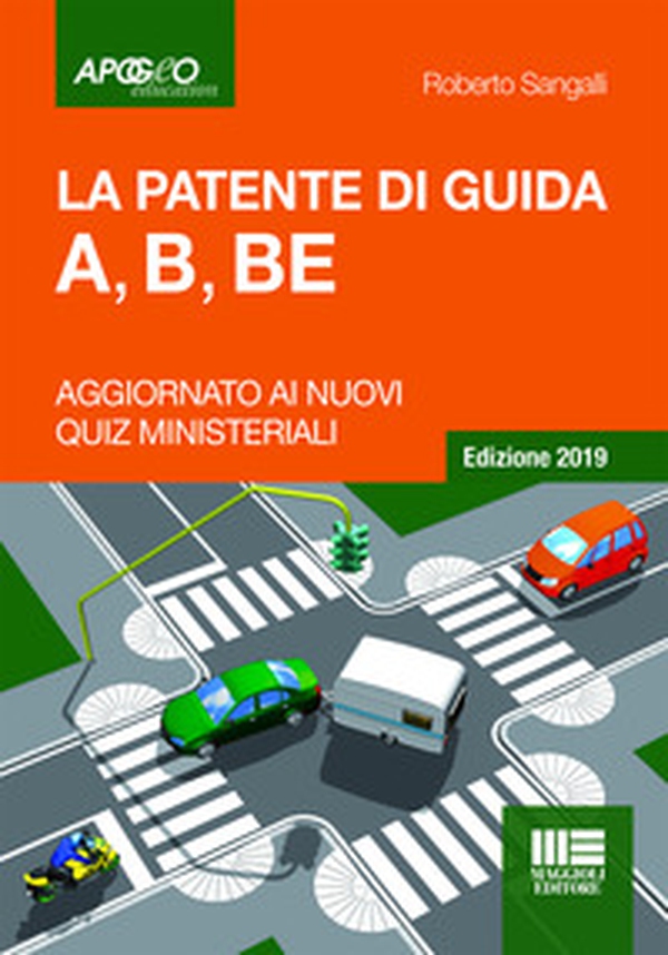 La patente di guida A, B, BE - Librerie.coop La patente di guida A, B, BE - Librerie.coop