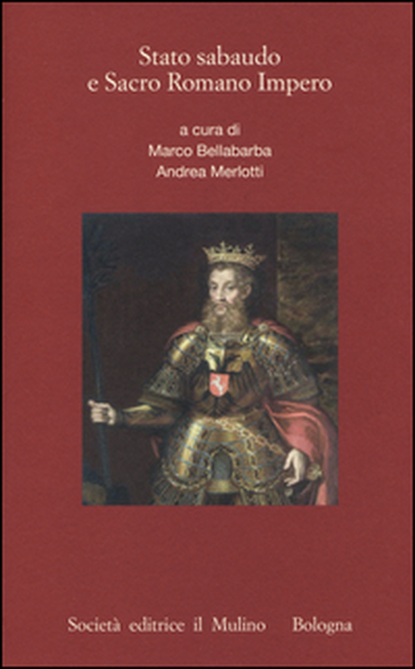 Stato sabaudo e Sacro Romano Impero - Librerie.coop Stato sabaudo e Sacro Romano Impero - Librerie.coop