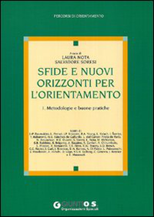 Sfide e nuovi orizzonti per l'orientamento - Vol. 1 - Librerie.coop Sfide e nuovi orizzonti per l'orientamento - Vol. 1 - Librerie.coop