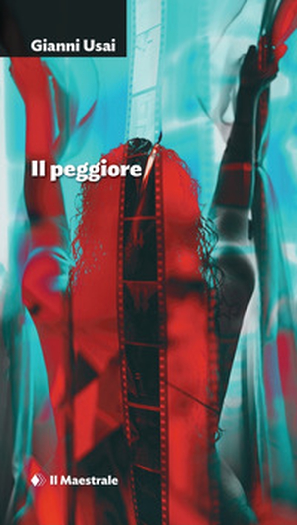 Il peggiore - Librerie.coop Il peggiore - Librerie.coop