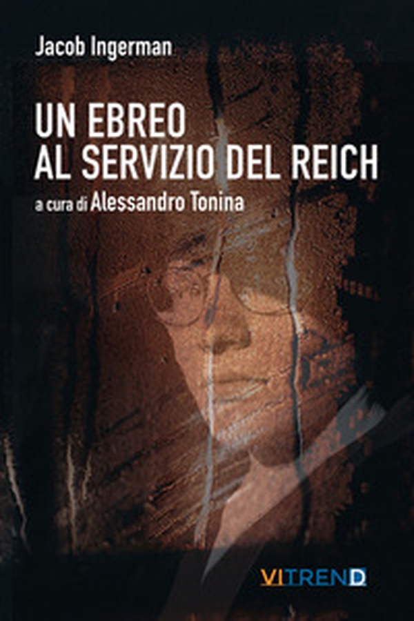 Un ebreo al servizio del Reich - Librerie.coop Un ebreo al servizio del Reich - Librerie.coop