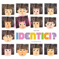 Identici? - Librerie.coop Identici? - Librerie.coop