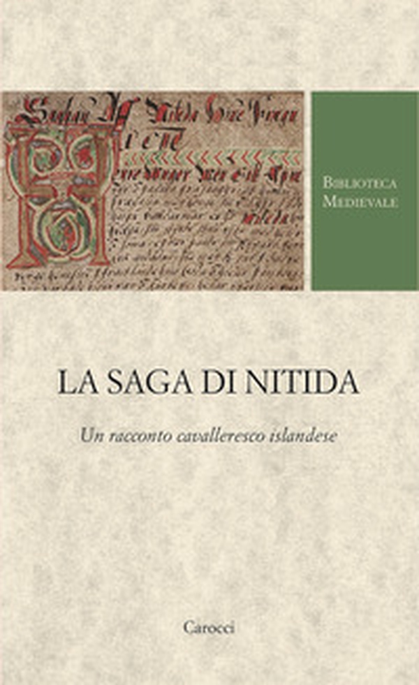 La saga di Nitida. Un racconto cavalleresco islandese - Librerie.coop La saga di Nitida. Un racconto cavalleresco islandese - Librerie.coop