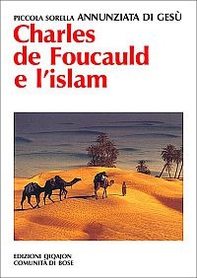 Charles de Foucauld e l'Islam - Librerie.coop