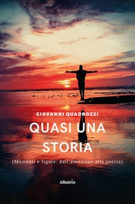 Quasi una storia - Librerie.coop Quasi una storia - Librerie.coop