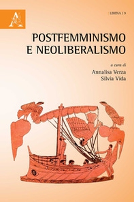 Postfemminismo e neoliberalismo - Librerie.coop