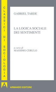 La logica sociale dei sentimenti - Librerie.coop