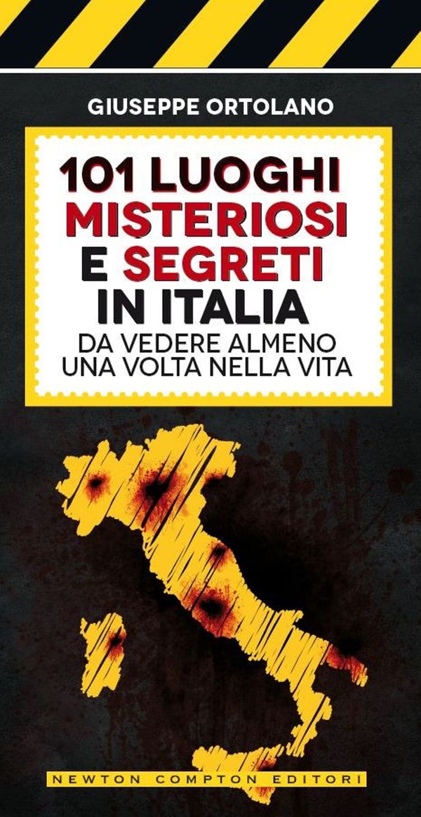 101 luoghi misteriosi e segreti in Italia da vedere almeno una volta nella vita - Librerie.coop 101 luoghi misteriosi e segreti in Italia da vedere almeno una volta nella vita - Librerie.coop
