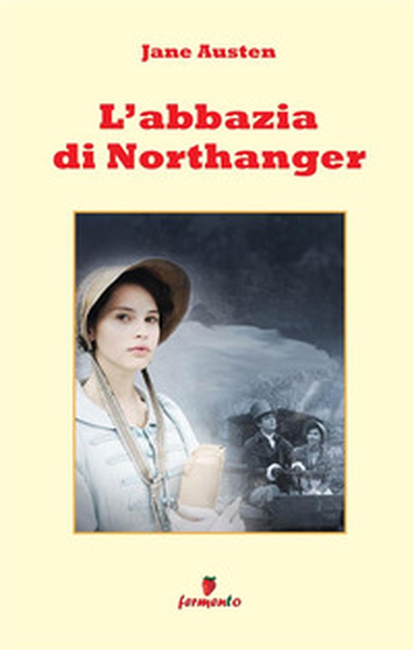 L'Abbazia di Northanger - Librerie.coop