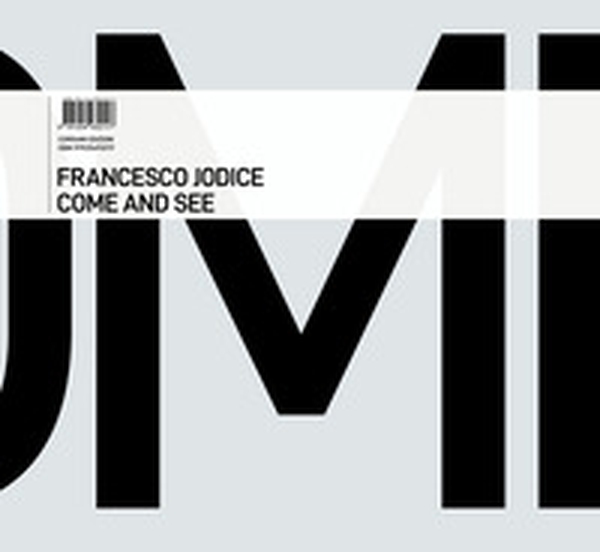 Francesco Jodice. Come and see - Librerie.coop