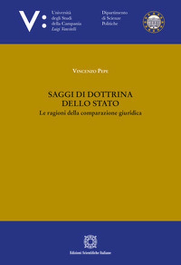 Saggi di dottrina dello Stato. Le ragioni della comparazione giuridica - Librerie.coop Saggi di dottrina dello Stato. Le ragioni della comparazione giuridica - Librerie.coop