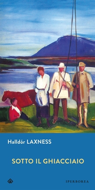 Sotto il ghiacciaio - Librerie.coop