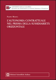 L'autonomia contrattuale nel prisma della sussidiarietà orizzontale - Librerie.coop
