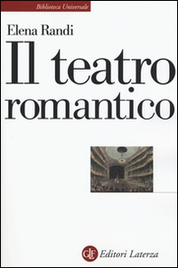 Il teatro romantico - Librerie.coop
