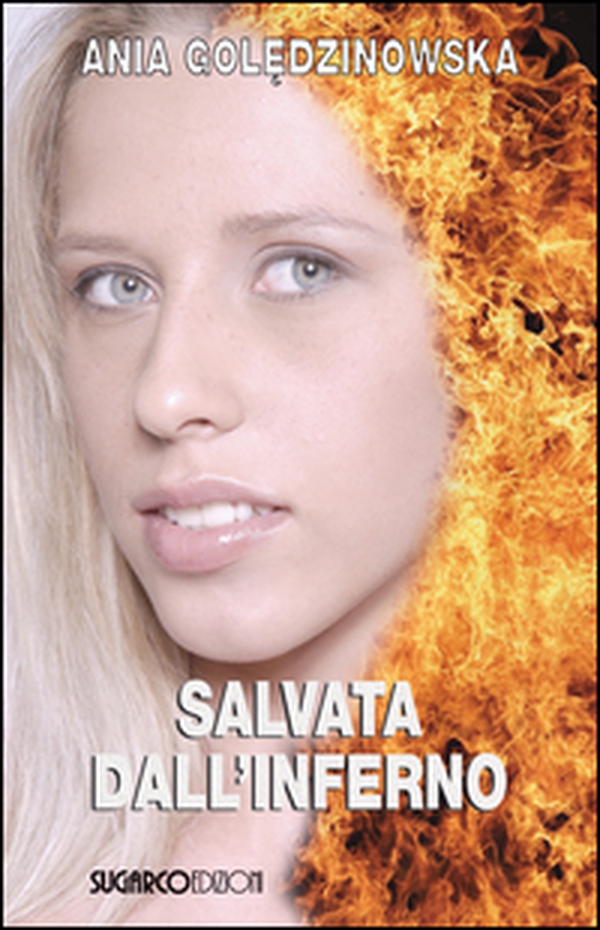 Salvata dall'inferno - Librerie.coop Salvata dall'inferno - Librerie.coop