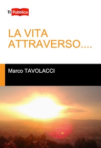 La vita attraverso... - Librerie.coop