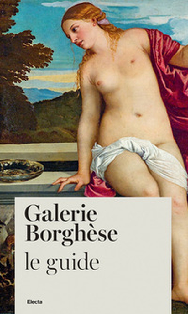 Galerie Borghèse. Le guide - Librerie.coop Galerie Borghèse. Le guide - Librerie.coop