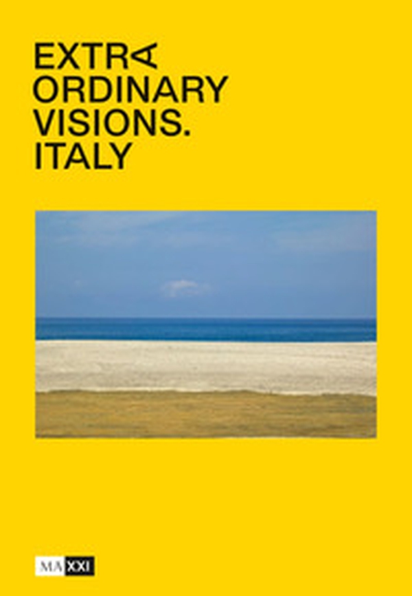 Extraordinary visions. Italy. Ediz. inglese e italiana - Librerie.coop Extraordinary visions. Italy. Ediz. inglese e italiana - Librerie.coop